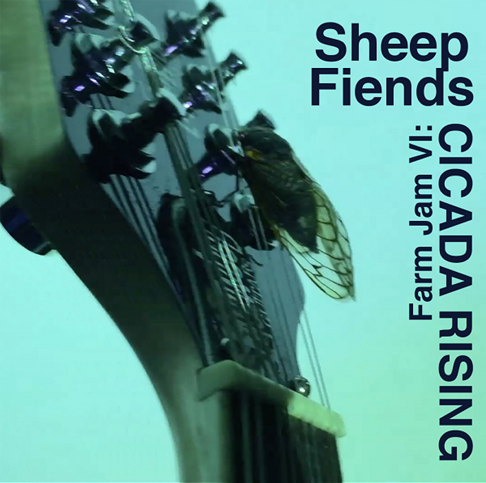 Sheep Fiends - Farm Jam 6: (Cicada Rising) cover art